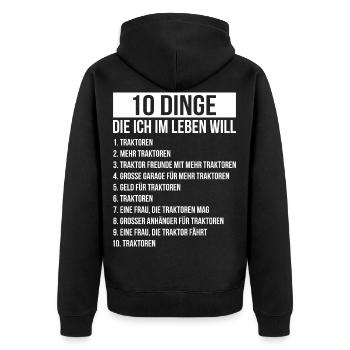 Dinge die ich im Leben Will Traktor Mehr Traktoren - Unisex Premium Bio Zip Hoodie - Schwarz - Hinten - Nico (187cm)