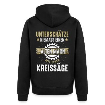 Unterschätze niemals einen alten Mann Kreissäge - Unisex Premium Bio Zip Hoodie - Schwarz - Hinten - Nico (187cm)