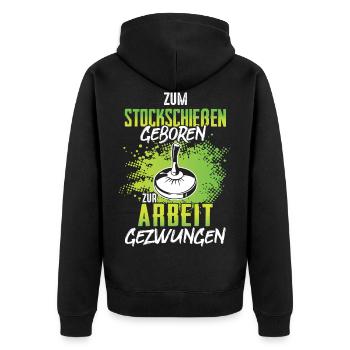 Zum Stockschießen geboren Stockschütze Stocksport - Unisex Premium Bio Zip Hoodie - Schwarz - Hinten - Nico (187cm)