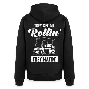 They See Me Rollin Hatin Golf Cart Course Par - Veste à capuche bio Premium Unisexe - noir - Dos - Nico (187cm)