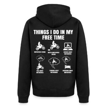 Things I Do In My Free Time Motorcross Dirtbike - Unisex Premium Organic Zip Hoodie - black - Back - Nico (187cm)
