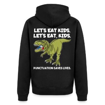 Let's Eat Kids Punctuation Saves Lives Grammar - Unisex Premium Organic Zip Hoodie - black - Back - Nico (187cm)