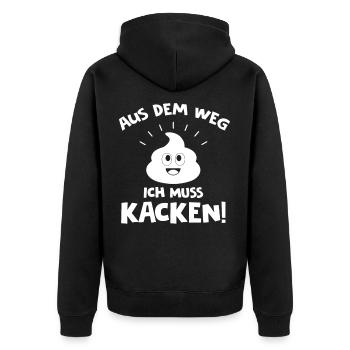 Aus dem Weg Ich muss Kacken - Unisex Premium Bio Zip Hoodie - Schwarz - Hinten - Nico (187cm)