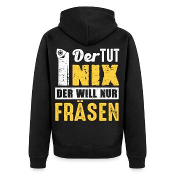 Der Tut Nix Der Will Nur Fräsen Zerspanung Fräser - Unisex Premium Bio Zip Hoodie - Schwarz - Hinten - Nico (187cm)