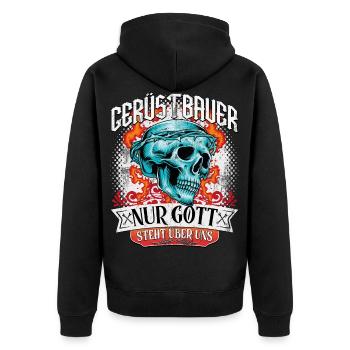 Gerüstbauer Shirt nur Gott steht über uns - Unisex Premium Bio Zip Hoodie - Schwarz - Hinten - Nico (187cm)