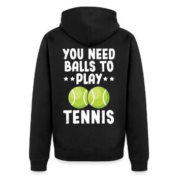 You Need Balls To Play Tennis - Unisex Premium Bio Zip Hoodie - Schwarz - Hinten - Nico (187cm)