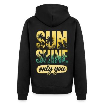Sunshine, Only You - Tropical Summer Escape - Text - Unisex Premium Bio Zip Hoodie - Schwarz - Hinten - Nico (187cm)