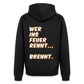Wer ins Feuer Rennt – Flammen-Typo - Unisex Premium Bio Zip Hoodie - Schwarz - Hinten - Nico (187cm)