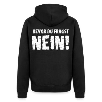Bevor Du Fragst NEIN! - Unisex Premium Bio Zip Hoodie - Schwarz - Hinten - Nico (187cm)