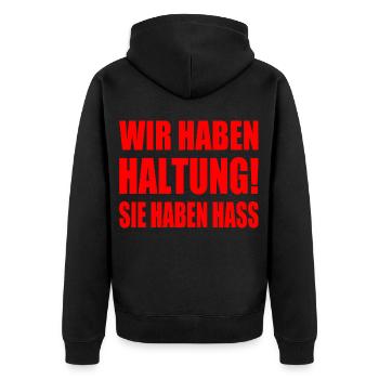 wir haben haltung sie haben hass - Unisex Premium Bio Zip Hoodie - Schwarz - Hinten - Nico (187cm)
