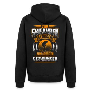 Zum Skifahren geboren - Unisex Premium Bio Zip Hoodie - Schwarz - Hinten - Nico (187cm)
