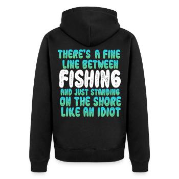 There's a fine line between Fishing and Just Stand - Unisex Premium Organic Zip Hoodie - black - Back - Nico (187cm)