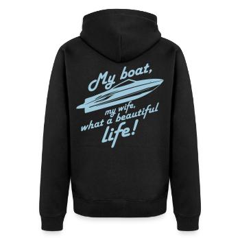 My boat my wife a beautiful life, gift - Unisex Premium Organic Zip Hoodie - black - Back - Nico (187cm)