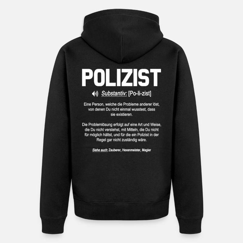Polizist Definition - Unisex Premium Bio Zip Hoodie - Schwarz
