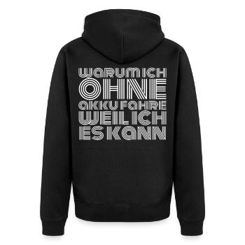 Warum Ich Ohne Akku - Unisex Premium Bio Zip Hoodie - Schwarz - Hinten - Nico (187cm)