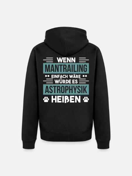 Hundesport Hund Mantrailer Rettungshund - Unisex Premium Bio Zip Hoodie - Schwarz
