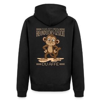 Das mein freundliches Gesicht du Affe Miesepeter - Unisex Premium Bio Zip Hoodie - Schwarz - Hinten - Nico (187cm)