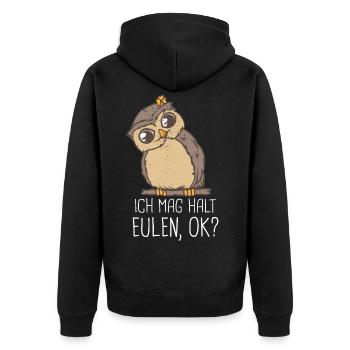 Nachteule ich mag halt Eulen ok? Eule Liebhaber - Unisex Premium Bio Zip Hoodie - Schwarz - Hinten - Nico (187cm)