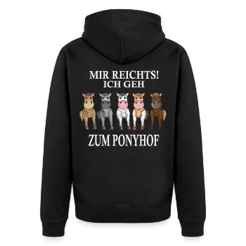 Pferde Mir reichts Ponyhof Reiten Reiterin Spruch - Unisex Premium Bio Zip Hoodie - Schwarz - Hinten - Nico (187cm)