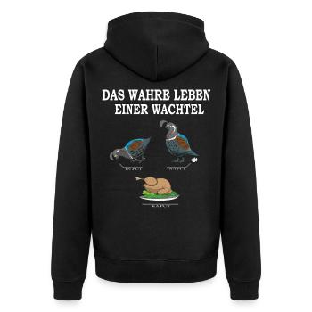 Züchter Wahre Leben einer Wachtel Wachtelliebhaber - Unisex Premium Bio Zip Hoodie - Schwarz - Hinten - Nico (187cm)