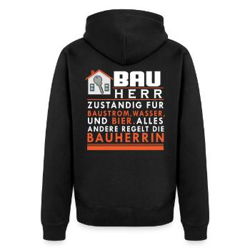 Bauherr Spruch Baustellen Hausbauer Renovierung - Unisex Premium Bio Zip Hoodie - Schwarz - Hinten - Nico (187cm)