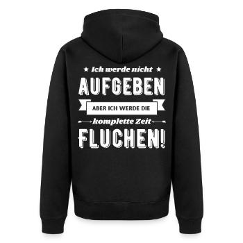 Ich werde nicht aufgeben aber fluchen - Unisex Premium Bio Zip Hoodie - Schwarz - Hinten - Nico (187cm)