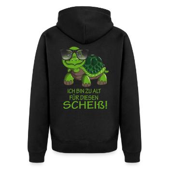 Schildkröte ich bin zu alt für diesen Scheiß! - Unisex Premium Bio Zip Hoodie - Schwarz - Hinten - Nico (187cm)