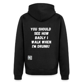 See how badly I walk when drunk - Unisex Premium Organic Zip Hoodie - black - Back - Nico (187cm)