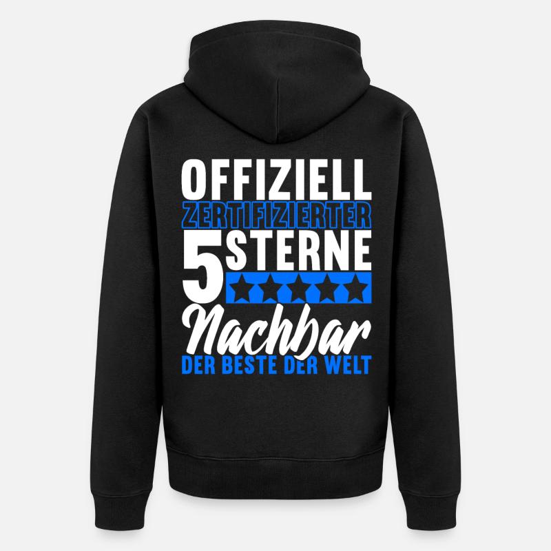 Nachbar Nachbarschaft Nachbarn - Unisex Premium Bio Zip Hoodie - Schwarz