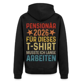 Pensionär 2026 T-Shirt Beamter Ruhestand Pension - Unisex Premium Bio Zip Hoodie - Schwarz - Hinten - Nico (187cm)