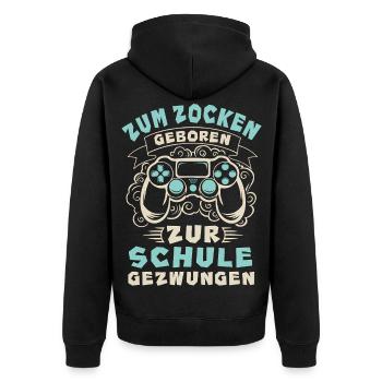 Zocker Controller Zum Zocken Geboren Gaming Gesche - Unisex Premium Bio Zip Hoodie - Schwarz - Hinten - Nico (187cm)