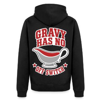 Bratensoße – Gravy Has No Off Switch - Unisex Premium Bio Zip Hoodie - Schwarz - Hinten - Nico (187cm)