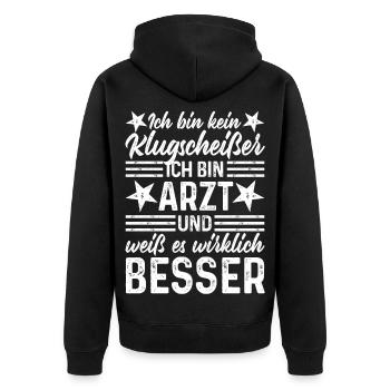 Arzt lustige Sprüche - Ich bin kein Klugscheißer - Unisex Premium Bio Zip Hoodie - Schwarz - Hinten - Nico (187cm)