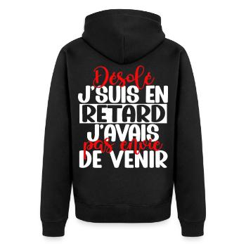 Retard pas envie de venir humour homme casanier - Veste à capuche bio Premium Unisexe - noir - Dos - Nico (187cm)