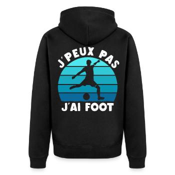 J'peux pas j'ai foot football cadeau fan de foot - Veste à capuche bio Premium Unisexe - noir - Dos - Nico (187cm)