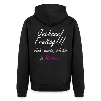 Juhu Freitag, ach stimmt ich bin ja Mutter - Unisex Premium Bio Zip Hoodie - Schwarz - Hinten - Nico (187cm)