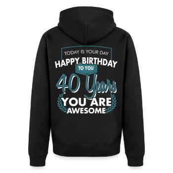 40. Geburtstag 40 Jahre HAPPY BIRTHDAY Geschenk - Unisex Premium Bio Zip Hoodie - Schwarz - Hinten - Nico (187cm)