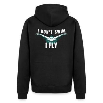 I Don't Swim I Fly Swim Swim Watersports - Unisex Premium Organic Zip Hoodie - black - Back - Nico (187cm)