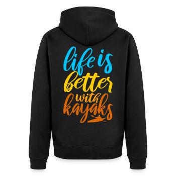 Kayaking Life Is Better With Kayaks Canoeing Gift - Unisex Premium Organic Zip Hoodie - black - Back - Nico (187cm)