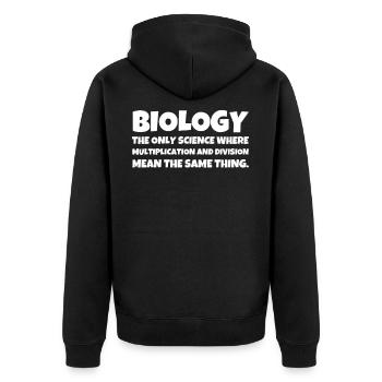 BIOLOGY THE ONLY SCIENCE WHERE MULTIPLICATION AND - Veste à capuche bio Premium Unisexe - noir - Dos - Nico (187cm)