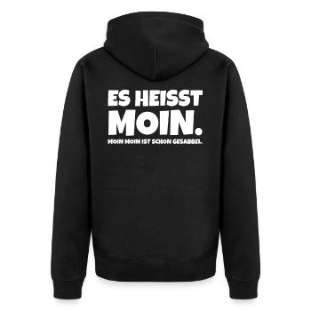 ES HEISST MOIN. MOIN MOIN IST SCHON GESABBEL. - Unisex Premium Bio Zip Hoodie - Schwarz - Hinten - Nico (187cm)