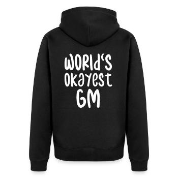 Worlds Okayest Gm - Unisex Premium Organic Zip Hoodie - black - Back - Nico (187cm)