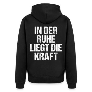 In der Ruhe liegt die Kraft - Unisex Premium Bio Zip Hoodie - Schwarz - Hinten - Nico (187cm)