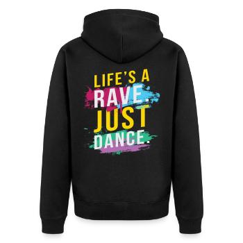 Life´s A Rave Just Dance Music Festival Rave Dj - Veste à capuche bio Premium Unisexe - noir - Dos - Nico (187cm)