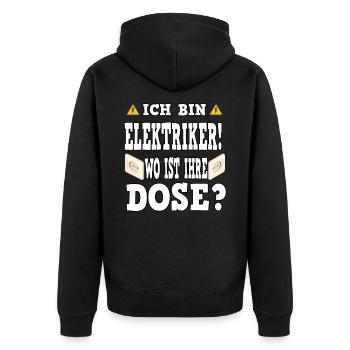 Ich Bin Elektriker Wo Ist Ihre Dose Elektroniker E - Unisex Premium Bio Zip Hoodie - Schwarz - Hinten - Nico (187cm)