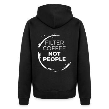 filter coffee not people anti fascism racism - Unisex Premium Organic Zip Hoodie - black - Back - Nico (187cm)