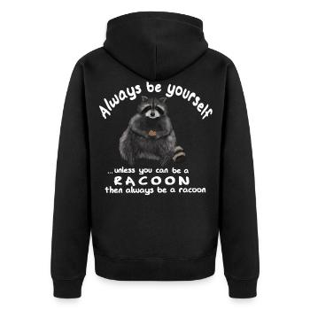 Waschbär - Be yourself or a racoon - Unisex Premium Bio Zip Hoodie - Schwarz - Hinten - Nico (187cm)