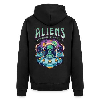 Aliens Don't Believe In You Either - Unisex Premium Organic Zip Hoodie - black - Back - Nico (187cm)