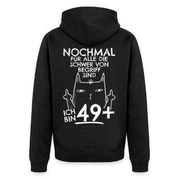 50. Geburtstag Frau 50er 50ter Ich bin 49+ plus - Unisex Premium Bio Zip Hoodie - Schwarz - Hinten - Nico (187cm)