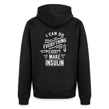 Ich Kann Alles Machen Außer Insulin Herstellen - Unisex Premium Bio Zip Hoodie - Schwarz - Hinten - Nico (187cm)